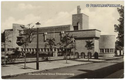 ansichtkaart: Hilversum, Christ. School Eikbosscherweg