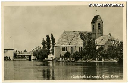 ansichtkaart: Ouderkerk ad Amstel, Geref. Kerk