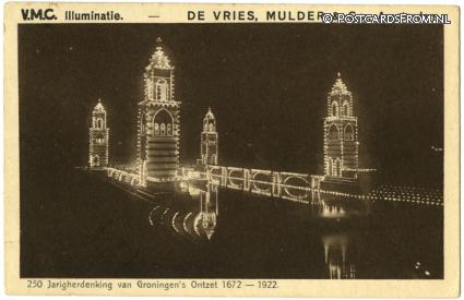ansichtkaart: Groningen, 250 Jarig Ontzet 1672-1922. Illuminatie De Vries, Mulder, A'dam