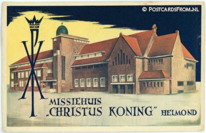 ansichtkaart: Helmond, Missiehuis 'Christus Koning'
