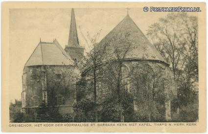 ansichtkaart: Dreischor, Het Koor voormalige St. Barbara Kerk met Kapel. Thans N.H. Kerk