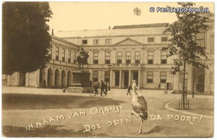 ansichtkaart: 's-Gravenhage, In naam van Oranje doe open de poort
