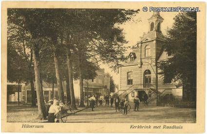 ansichtkaart: Hilversum, Kerkbrink met Raadhuis
