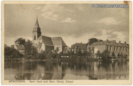 Werkendam, Herv. Kerk met Herv. Christ. School ansichtkaart: Werkendam, Herv. Kerk met Herv. Christ. School