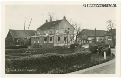 ansichtkaart: Meerkerk, Hotel 'Brughuis'